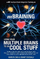 Using your multiple brains to do cool stuff- Marvin Oka and Grant Soosalu